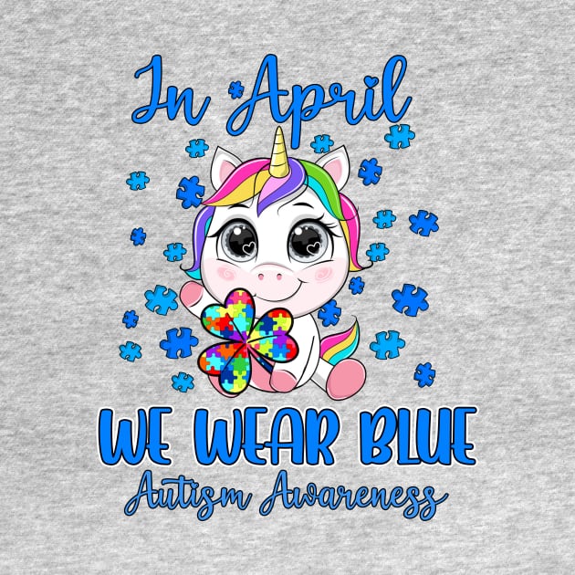 We Wear Blue Puzzle Pieces Shamrock Unicorn Autism Awareness by webster